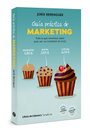 "Guía Práctica de Marketing"