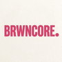 Brwncore