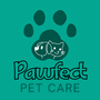 PAWFECT Pet Care