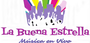 La Buena Estrella