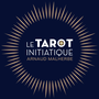 Le Tarot Initiatique